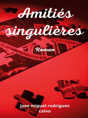 cover image of Amitiés singulières